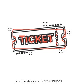 Cinema ticket icon in comic style. Admit one coupon entrance vector cartoon illustration pictogram.