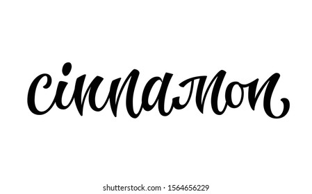 Cinnamon - hand drawn spice label. Isolated calligraphy script style word. Vector lettering design element. Labels, shop design, cafe decore etc