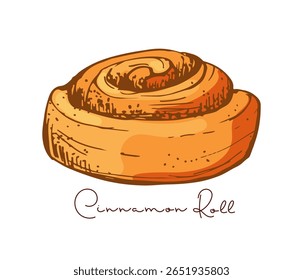 Cinnamon Roll color sketch with inscription, cinnamon bun Pastry sweet bakery. Vector yeast french dough, sweet nutrition snack. Color illustration, hand drawn element for menu, recipes, cookbook