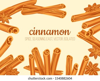 Cinnamon and star anise. Spice frame for your design, postcard, poster. Seasoning image. Isolated vector