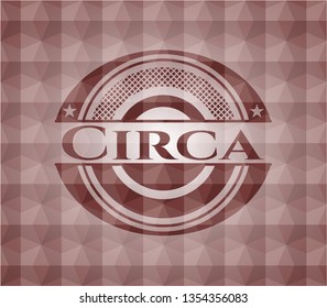 Circa red seamless emblem or badge with geometric pattern background.