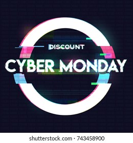 Circle Banner, Sign, Label With Cyber Monday Inscription In Distorted Glitch Style On Black Background. Design Element For Event Advertising, Branding, Shares, Promotion. Vector Illustration.