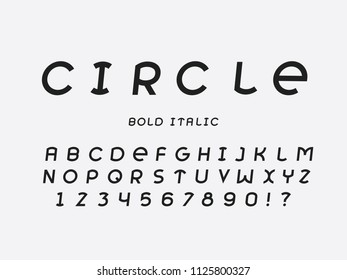 Circle bold italic font. Vector alphabet letters and numbers. Typeface design. 
