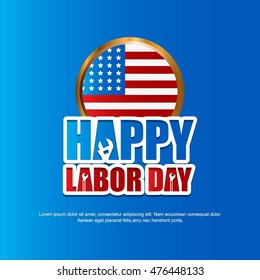 Circle Button happy labor day. September 5th, United state of America, American Happy Labor day design. Beautiful USA flag Composition. Labor Day poster design. Vector illustration