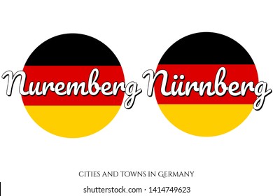 Circle button Icon with national flag of Germany with black, red and yellow colors and inscription of city name: Nuremberg - Nurnberg in German and English languages. Vector EPS10 illustration
