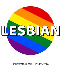 Circle button Icon of rainbow lgbt pride flag with inscription with word lesbian in modern style. Equality and tolerance concept element. Vector EPS10 illustration.