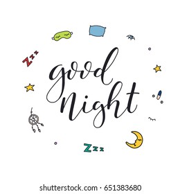 Circle with calligraphic phrase good night and sleep problems and insomnia symbols. Hand drawn lettering composition. Quote about sleep. Vector design illustration.