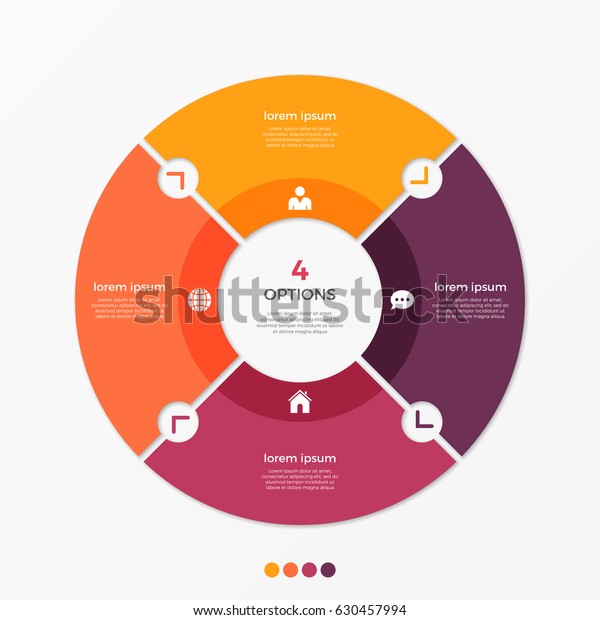 Circle chart infographic template with 4\
options for presentations, advertising, layouts, annual reports.\
Vector illustration.