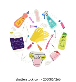 Circle composition made of different types of single use plastic used in house holding. Hand drawn housecleaning and hygiene products - rubber gloves, bottles, diapers, lip balm, toothbrush, detergent