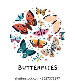 Circle composition with various butterflies on white background. Colorful design for nature themes, kids decor and joyful summer art. Modern vector illustration, hand drawn, flat