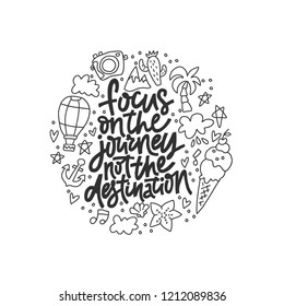 Circle concept with quote - Focus on journey not the destination. Vector illustration.