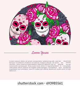 Circle concept with Sugar skull and pink roses. Day of the dead (Dia de los muertos). Happy Halloween. Text copy frame template. Vector