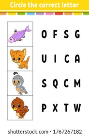 Circle the correct letter. Education developing worksheet. Learning game for kids. Color activity page. Cartoon character.
