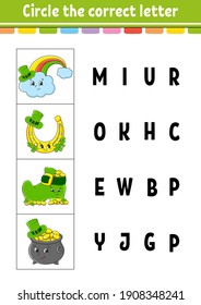 Circle the correct letter. Education developing worksheet. Learning game for kids. St. Patrick's day. Color activity page. Cartoon character.