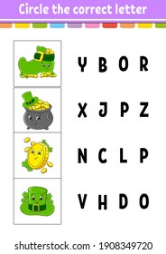 Circle the correct letter. Education developing worksheet. Learning game for kids. St. Patrick's day. Color activity page. Cartoon character.