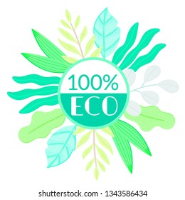 Circle decorated different leaves in flat style. Simple shapes. Herbarium. Nature elements. Eco product. Health and care. Element of design for banner, card, brochure, lable, package. Vector, eps10