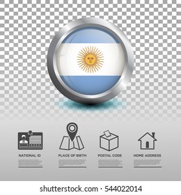 Circle flag of Argentina in glossy icon button with national Id, place of birth, postal code and home address flat icon on transparent background. Vector illustration eps.10