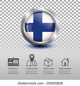 Circle Flag Of Finland In Glossy Icon Button With National Id, Place Of Birth, Postal Code And Home Address Flat Icon On Transparent Background. Vector Illustration Eps.10