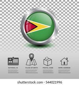 Circle flag of Guyana in glossy icon button with national Id, place of birth, postal code and home address flat icon on transparent background. Vector illustration eps.10