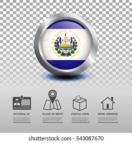 Circle flag of Salvador in glossy icon button with national Id, place of birth, postal code and home address flat icon on transparent background. Vector illustration eps.10