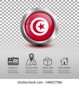 Circle flag of Tunisia in glossy icon button with national Id, place of birth, postal code and home address flat icon on transparent background. Vector illustration eps.10