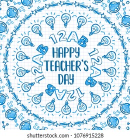 Circle frame with line icons around Happy teachers day greetings on ruled paper. Educational school symbols. Vector illustration. Card, banner, poster. Doodle and pen drawn style.
