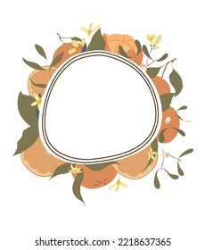 Circle frame of oranges on branches with space in flat style. Tangerines with flowers and leaves. Template with citrus fruits for your brochure design, banner, labels. Vector stock illustration