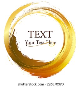 Circle frame painted with brush strokes. Abstract vector design element. Gold concept.  