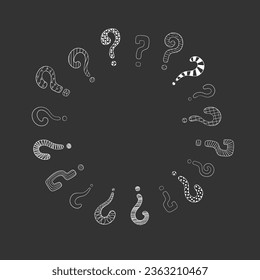 Circle frame of question marks, hand drawn in doodle style, vector illustration. Question symbol for print and design. Quiz and Exam concept, isolated elements on a chalk board background