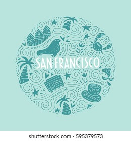 The circle with Â San Fransisco symbols and lettering. Vector illustration. USA series.