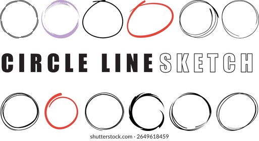 Circle line sketch, hand drawn circle, circle drawing and doodle circle set vector design.