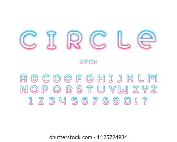 Circle neon font. Vector alphabet letters and numbers. Typeface design. 
