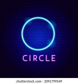Circle Neon Label. Vector Illustration of Geometric Forms Promotion.