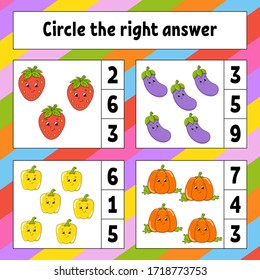 Circle the right answer. Education developing worksheet. Activity page with pictures. Fruits and vegetables. Game for children. Color isolated vector illustration. Funny character. Cartoon style.