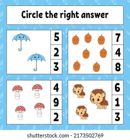 Circle the right answer. Education developing worksheet. Activity page with pictures. Game for children. Autumn theme. Color isolated vector illustration. Funny character. Cartoon style.