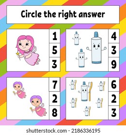 Circle the right answer. Education developing worksheet. Activity page with pictures. Game for children. Color isolated vector illustration. Funny character. Cartoon style.