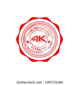 circle rubber stamp with the text 4K high definition. 4K rubber stamp, label, badge, logo,seal. Designed for your web site design, logo, app, UI.