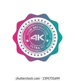 circle rubber stamp with the text 4K high definition. 4K rubber stamp, label, badge, logo,seal. Designed for your web site design, logo, app, UI.