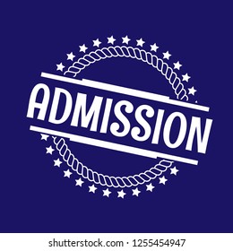 circle rubber stamp with the text admission. admission rubber stamp, label, badge, logo,seal