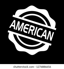 circle rubber stamp with the text american. american rubber stamp, label, badge, logo,seal