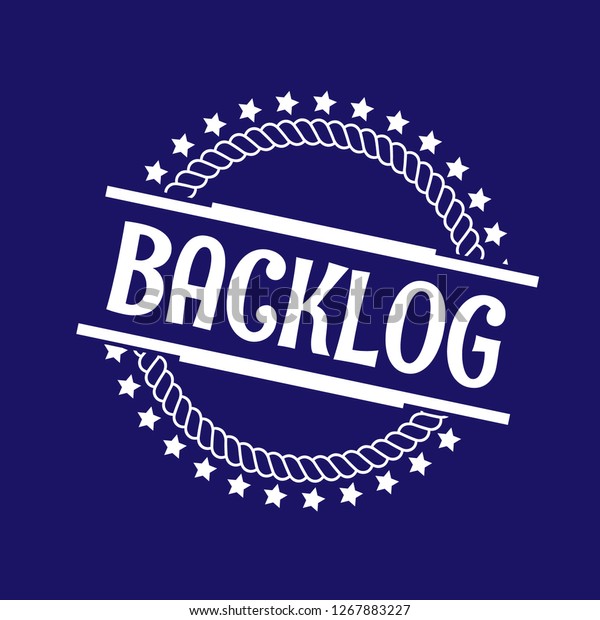 Circle Rubber Stamp Text Backlog Backlog Stock Vector Royalty Free