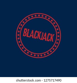 circle rubber stamp with the text blackjack. blackjack rubber stamp, label, badge, logo,seal