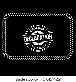 circle rubber stamp with the text declaration. declaration rubber stamp, label, badge, logo,seal. Designed for your web site design, logo, app, UI