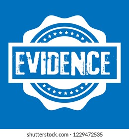 circle rubber stamp with the text evidence. evidence rubber stamp, label, badge, logo,seal,sticker.