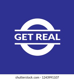 circle rubber stamp with the text get real. get real rubber stamp, label, badge, logo,seal