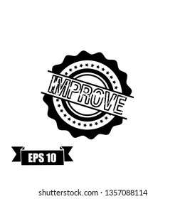 circle rubber stamp with the text improve. improve rubber stamp, label, badge, logo,seal. Designed for your web site design, logo, app, UI