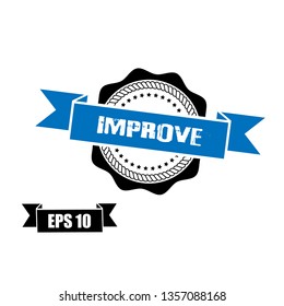circle rubber stamp with the text improve. improve rubber stamp, label, badge, logo,seal. Designed for your web site design, logo, app, UI