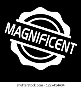 circle rubber stamp with the text magnificent. magnificent rubber stamp, label, badge, logo,seal