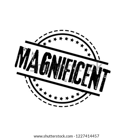 circle rubber stamp with the text magnificent. magnificent rubber stamp, label, badge, logo,seal
