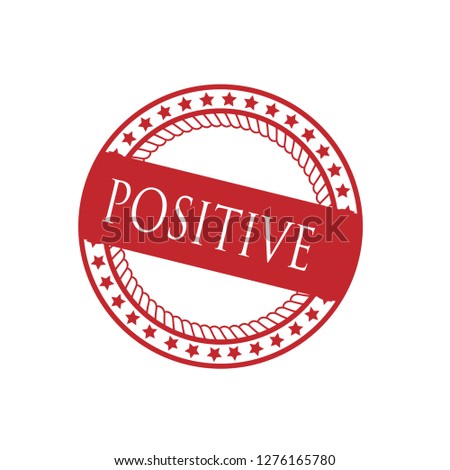 circle rubber stamp with the text positive. positive rubber stamp, label, badge, logo,seal